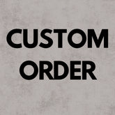 Custom Order