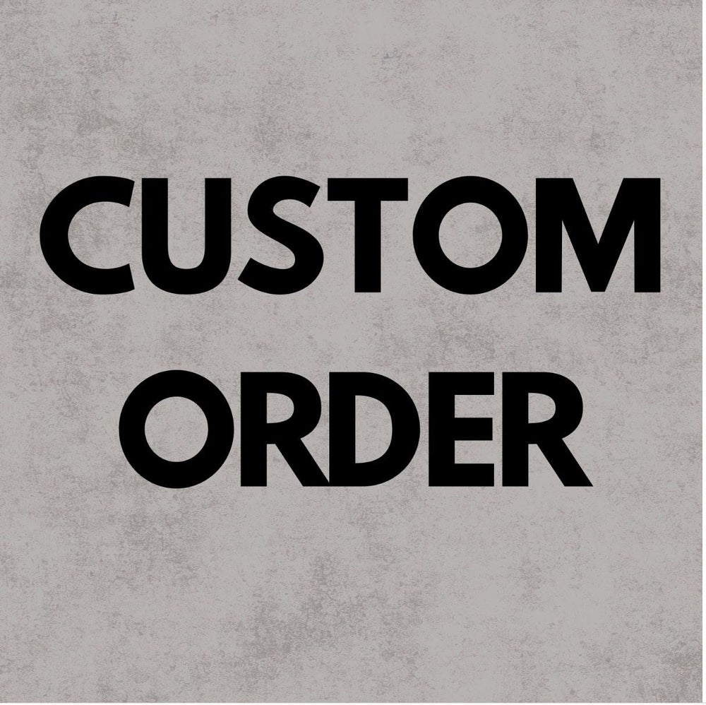 Custom Order